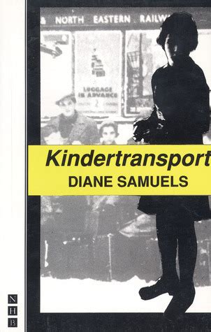 Kindertransport Diane Samuels Script
