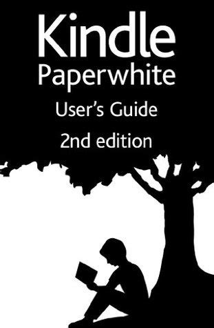 Read Kindle Paperwhite Users Guide 2Nd Edition 