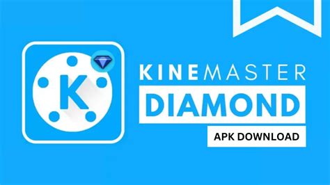 Kinemaster Diamond Apk Download Without Watermark  Download Gratis