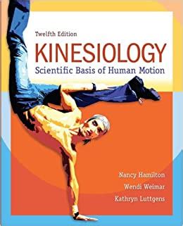 Full Download Kinesiology Scientific Basis Of Human Motion With Dynamic Human 20 And Powerweb Health And Human Performance 