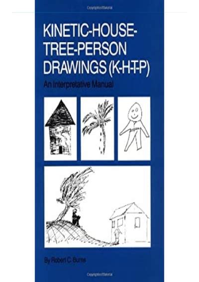 Read Online Kinetic House Tree Person Drawings K H T P An Interpretative Manual 