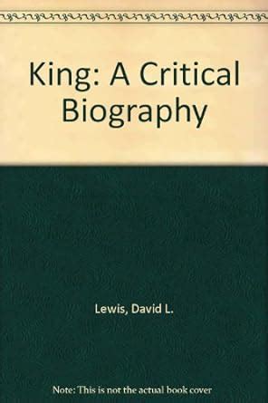 king a critical biography