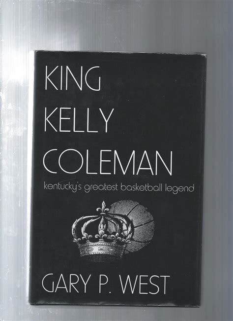 king kelly coleman biography samples