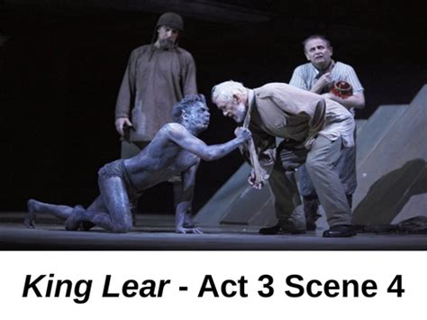 King Lear Act 3 Scene 4