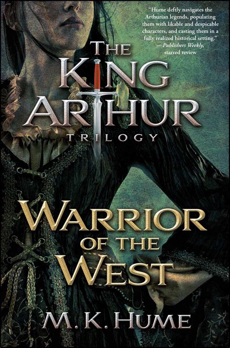 Read Online King Arthur Warrior Of The West Book Two King Arthur Trilogy 2 