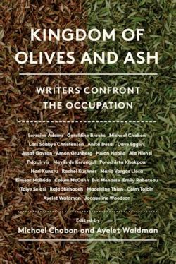 Download Kingdom Of Olives And Ash Writers Confront The Occupation 