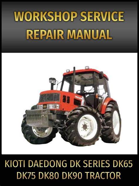 kioti daedong dk65 tractor service manual
