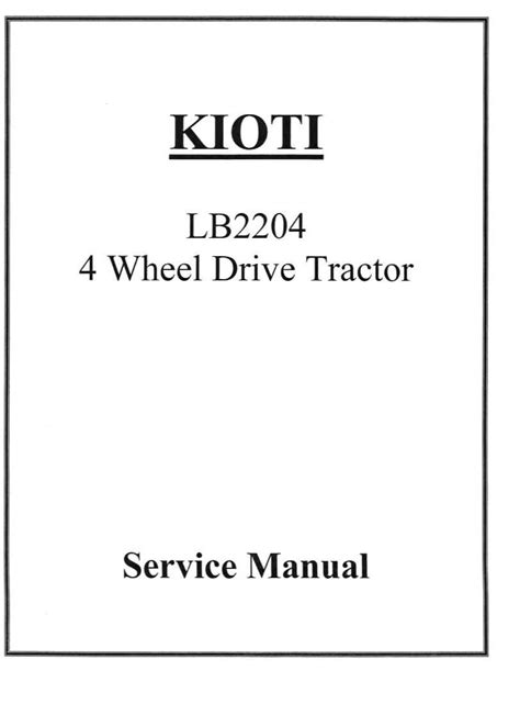 Read Kioti Tractor Parts Manuals Lb2204 File Type Pdf 