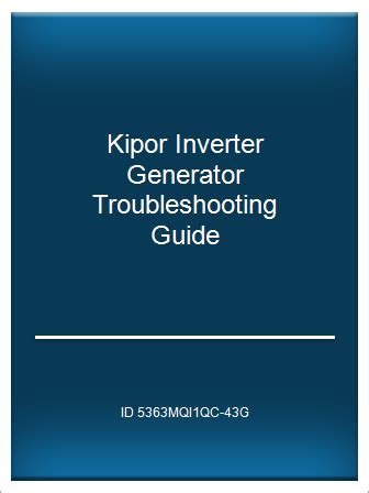Read Kipor Inverter Generator Troubleshooting Guide 