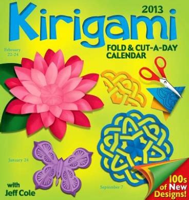 Full Download Kirigami Fold Cut A Day 2013 Day To Day Calendar 