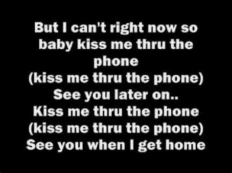 kiss me thru the phone lyrics explicit