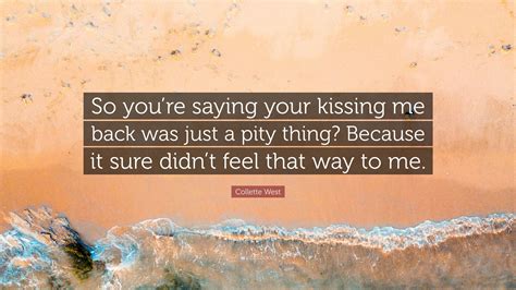 kissing feels like nothing