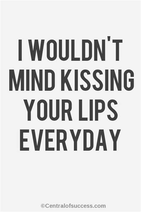 kissing your lips quotes sayings phrases