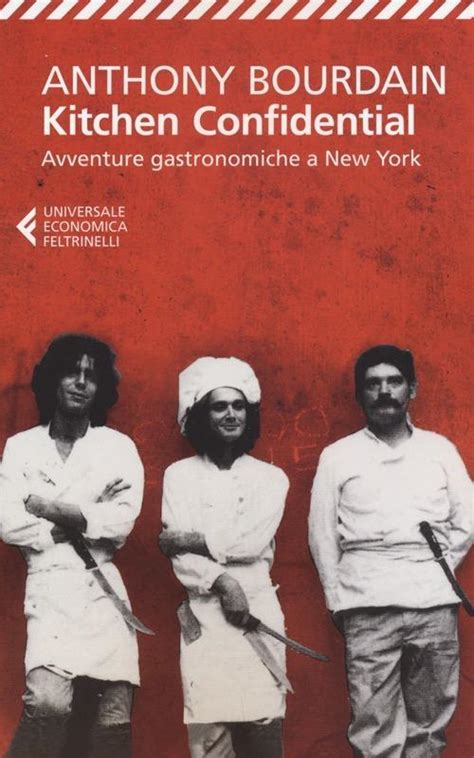 Read Kitchen Confidential Avventure Gastronomiche A New York 