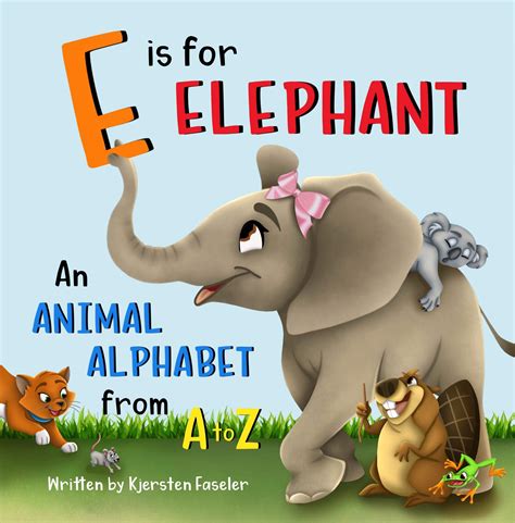 Kjersten Faseler E Is For Elephant E Is For Elephant - E Is For Elephant