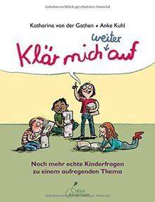 klar mich weiter auf noch mehr echte kinderfragen