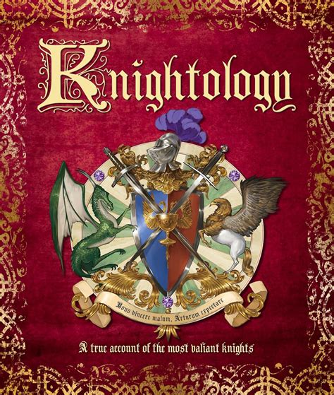 Read Online Knightology A True Account Of The Most Valiant Knights Ologies 