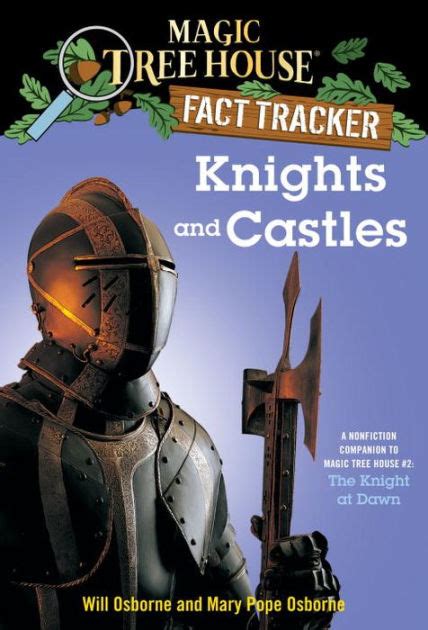 Read Knights And Castles A Nonfiction Companion To Magic Tree House 2 The Knight At Dawn Magic Tree House R Fact Tracker 