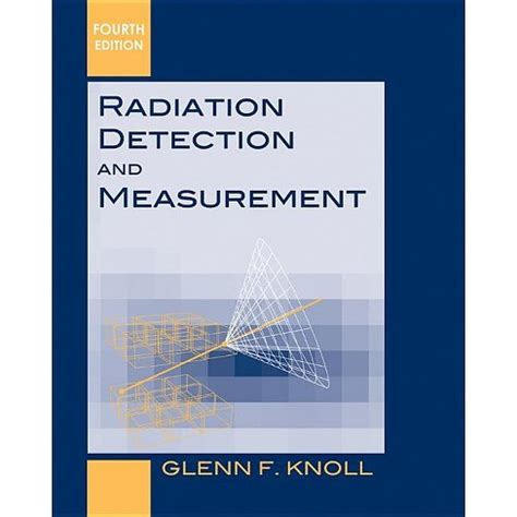 Download Knoll Radiation Detection And Measurement 4Th Edition 