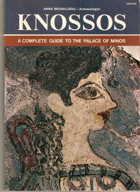 Download Knossos A Complete Guide To The Palace Of Minos 