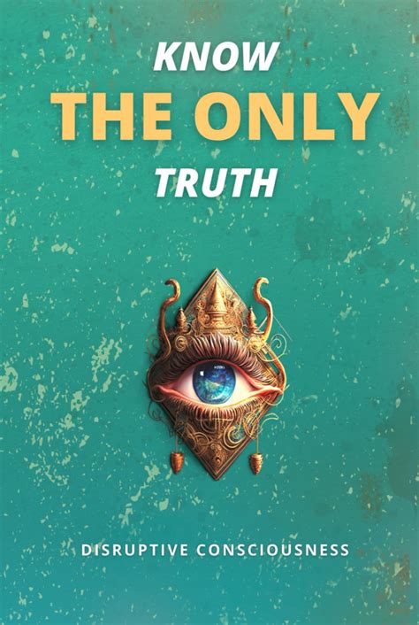 Know The Only Truth By Sebastian Santisteban