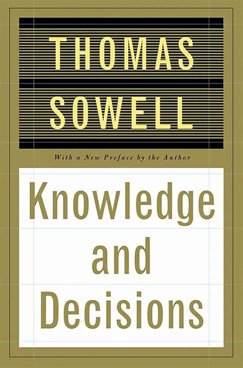Knowledge And Decisions Thomas Sowell