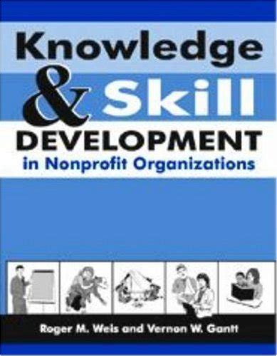 Download Knowledge And Skill Development In Nonprofit Organizations 