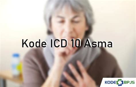 kode icd asma | ICD10 ASMA IQB