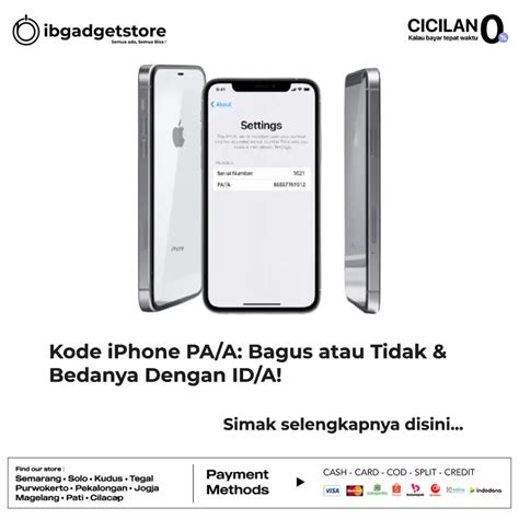 KODE IPHONE P/A BAGUS TIDAK：Apa yang Harus Dicek saat Beli iPhone Bekas? Simak 7 Tipsnya -