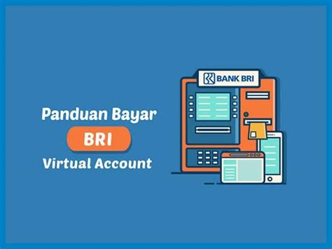 KODE VIRTUAL ACCOUNT BRI：Cara Mengajukan Kartu Debit Virtual BRI Lewat BRImo, Syaratnya