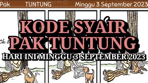 KODE PAK TUNTUNG - Kode Syair Togel Hari Ini - Forum Syair Togel Terlengkap