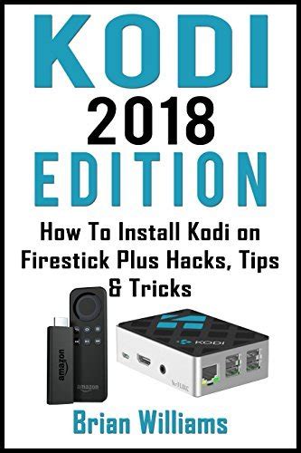 kodi 2018 edition how to install kodi on amazon f