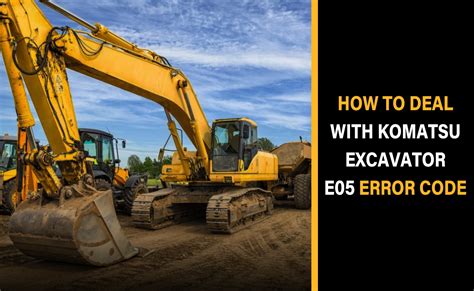komatsu code e05