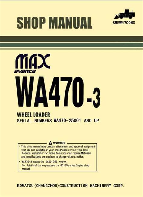 Read Online Komatsu Wa470 3 Wheel Loader Factory Service Repair Workshop Manual Instant Wa470 3 Serial Wa470H20051 And Up 