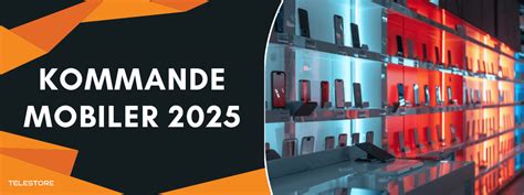 kommande mobiler