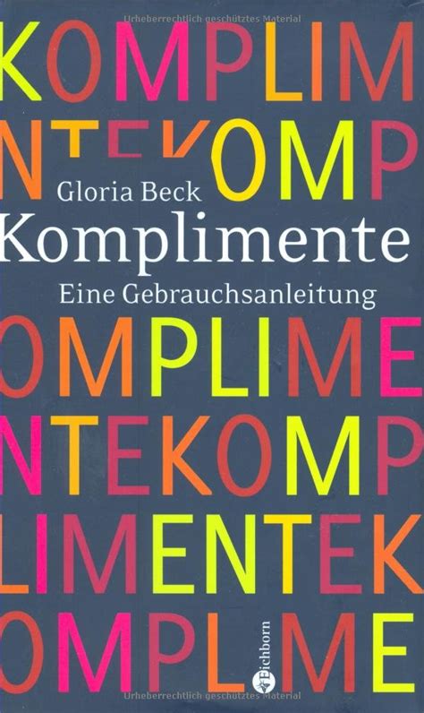 Komplimente Eine Gebrauchsanleitung