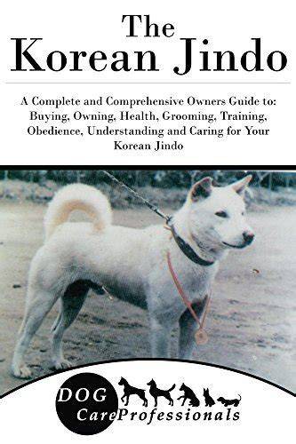 korean jindo dog training guide korean jindo dog