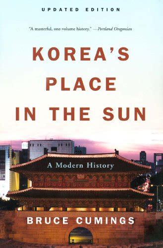 Read Online Koreas Place In The Sun A Modern History Updated 