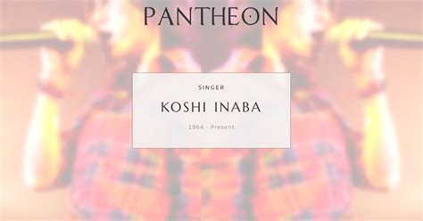 koshi inaba biography template