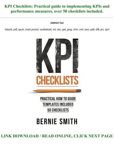 Kpi Checklists Practical Guide To Implementing Kpis And Performance Measures Over 50 Checklists Included
