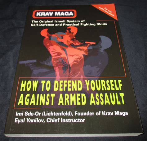 Read Online Krav Maga How To Defend Yourself Against Armed Assault 