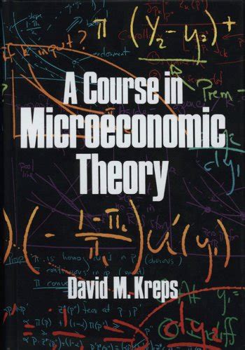 Read Online Kreps A Course In Microeconomic Theory Solutions 