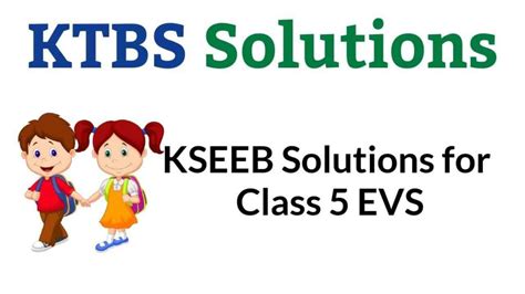 Kseeb Solutions For Class 5 Evs Chapter 5 5th Standard Fill In The Blanks - 5th Standard Fill In The Blanks
