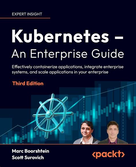 Kubernetes An Enterprise Guide