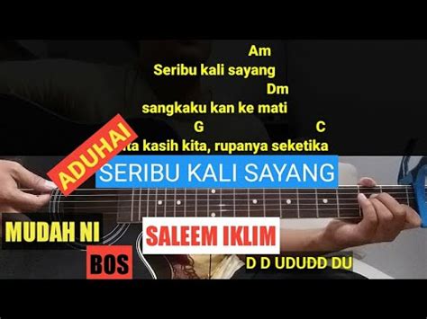 KUNCI GITAR SERIBU KALI SAYANG - CHORD SERIBU KALI SAYANG-Iklim || Kunci gitar