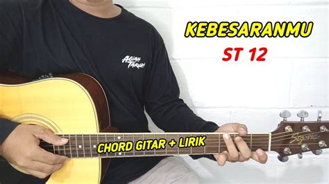 KUNCI GITAR ST 12 KEBESARANMU - Kunci Gitar ST12 - KebesaranMu Chord Dasar #chordgitar liriklagu