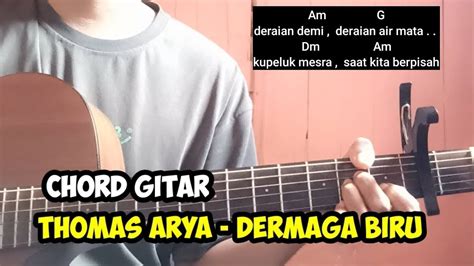 KUNCI GITAR THOMAS ARYA - Lirik dan Chord Lagu Rela Demi Cinta - Thomas Arya