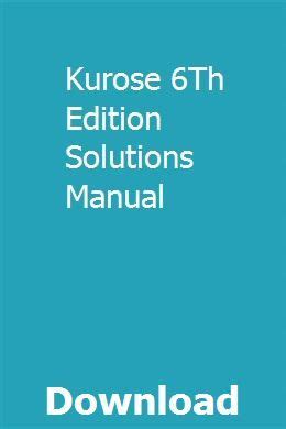 Read Online Kurose 6Th Edition Solutions Manual 