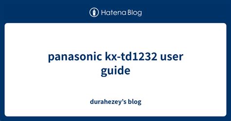 Read Online Kx Td1232 Features Guide 