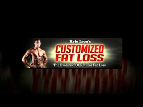 Kyle Leon Customized Fat Loss